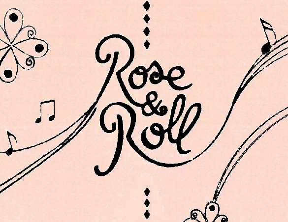 Rose & Roll